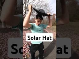 I Tried The Solar Hat!