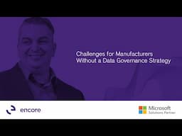 Challenges for Manufacturers Without a Data Governance Strategy