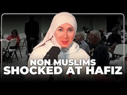 NON MUSLIMS SHOCKED AT HAFIZ!!