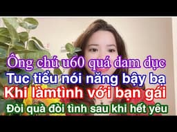 Cô giáo dậy tiếng Anh yêu lầm Ông chú u60. Dam loàng trắcnết trên chương trình KNYT