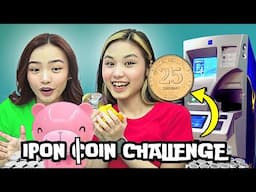 P10000 IPON COIN CHALLENGE | Aurea & Alexa