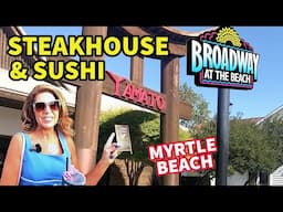 Yamato Steakhouse & Sushi Restaurant in Myrtle Beach at Broadway at the Beach