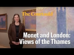 Discover Claude Monet’s London | The Courtauld Gallery, London