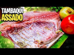 PEIXE NA FOLHA DE BANANEIRA - TAMBAQUI ASSADO