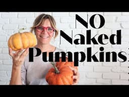 How I Paint Faux Pumpkins to look more Realistic for your Fall Decor