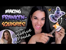 I Made "Franken-Squishies" With Another Youtuber! Squishy Makeover!