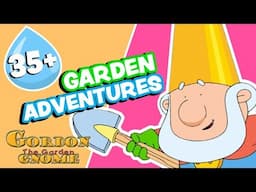 Garden Adventures! | FULL EPISODES | Gordon the Garden Gnome | Cartoons for Kids