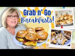 6 GRAB N’ GO Breakfast Meal Prep Ideas | Quick & Easy Handheld Breakfasts for Busy Mornings