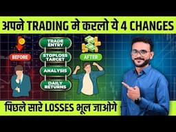 Every Trader Should make this Change in Trading || Intraday Trading Strategy || Trade Hunter