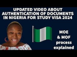 UPDATED VIDEO ON AUTHENTICATION OF SCHOOL DOCUMENTS AT MoE & MoFa ABUJA 🇳🇬