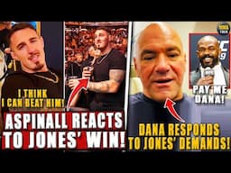 Tom Aspinall's FIRST REACTION to Jon Jones' UFC 309 win! Dana RESPONDS to Jones' DEMANDS! Chandler