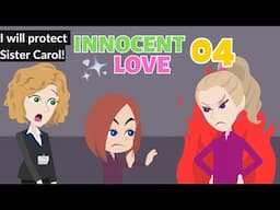 Innocent Love Episode 4 - Innocent Girl Animated Story - English Story 4U