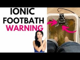 Ionic Foot Bath WARNING #goseechristy #ionicfootbath