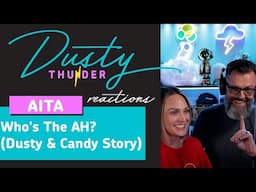 Who's The AH: Dusty Thunder OR Candy Thunder?