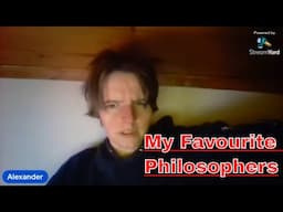 Livestream Clip: Alexander L's Favourite Philosophers