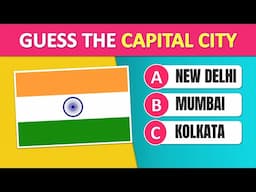 Guess The Capital City Of The Country (Easy, Medium, Hard) | Capital City Quiz