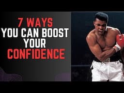 7 Ways You Can Boost Your Confidence | Stop Making These Mistakes Motivational Speech