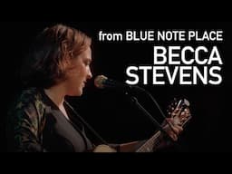 BECCA STEVENS Solo”Maple to Paper” BLUE NOTE PLACE