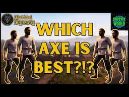 Axe Tutorial - Medieval Dynasty - Which Axe Is Best?!?