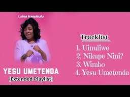 Laina Kasukulu – Yesu Umetenda (EP)