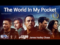 The World In My Pocket - James Hadley Chase Full Audio Story In Hindi | Suno Kahani Horror Podcast