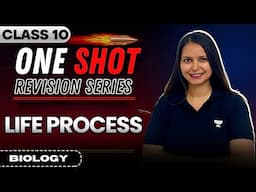 Life process One Shot | Class 10 Biology | By Kajal Mam