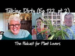 Joe Sharman on Roses, Lunarias and Omphalodes (Talking Dirty Ep 122, pt 2)