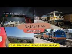 RAJASTHAN Series EP #2: Asarva Udaipur Exp Train Journey - Revisiting Metre Gauge travel memories