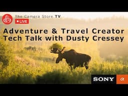 TCSTV Live: Adventure & Travel Creator Tech Talk with Dusty Cressey