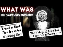 The Terrifying True Story of The Flatwoods Monster | Real or Hoax?