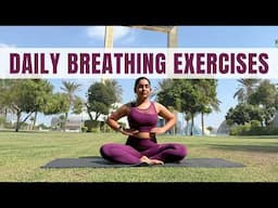 10 Mins Daily Breathing Exercises | 6 Breathing Exercise to Improve Lung Capacity & Oxygenation