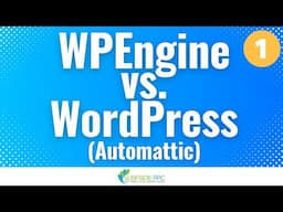 Breaking Down WPEngine vs WordPress (Automattic) - Part 1 of Matt Mullenweg WP Engine WP Drama