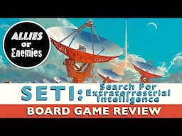 SETI: Search For Extraterrestrial Intelligence - Board Game Review