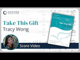 Tracy Wong – Take This Gift | Score Video