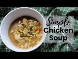 Chicken Soup | Fresh Garden Salad