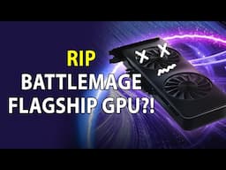 RIP Battlemage Flagship GPU?! Ryzen 9950X3D Is SINGLE V-Cache?