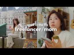 Một tuần của freelancer/mom • Các hoạt động mình thường làm trong tuần