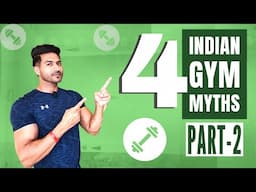 Indian Gym Myths Part 2 - Guru Mann