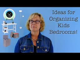 Ideas for Organizing Kids Bedrooms