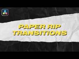 Paper Rip Transitions for DaVinci Resolve