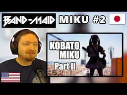 {REACTION} BAND-MAID Documentary / KOBATO Miku -Part II-