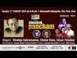 CLASSICAL PANCHAM || SUNDAY 11th AUG @8.45 pm || DEENANATH NATYAGRIHA, VILE PARLE || SWARADAA MUMBAI