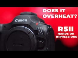 Testing the Canon R5 Mark II | Things you need to know before buying!