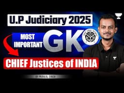 UP Judiciary 2025 | GK: Chief Justices of India | Pranjal Singh | Unacademy Judiciary