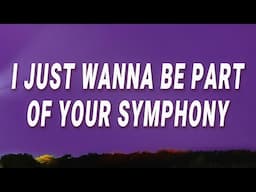 Clean Bandit - I just wanna be part of your symphony (Symphony) (Lyrics) ft. Zara Larsson