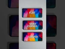 flat vs curved vs quad curved display