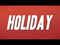 Lil Nas X - HOLIDAY (Lyrics)