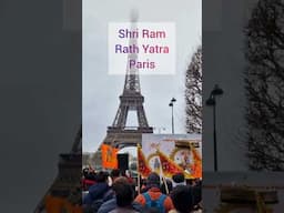 Shri Ram Rath Yatra Paris #rammandir #rammandirayodhya   #travelwithtitans #ayodhya #ram #jaishriram