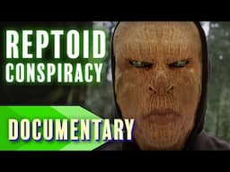 Reptoid Conspiracy | Full Documentary