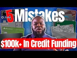 5 Biggest Mistakes Getting $100k+ In Credit - (@CreditGoat)